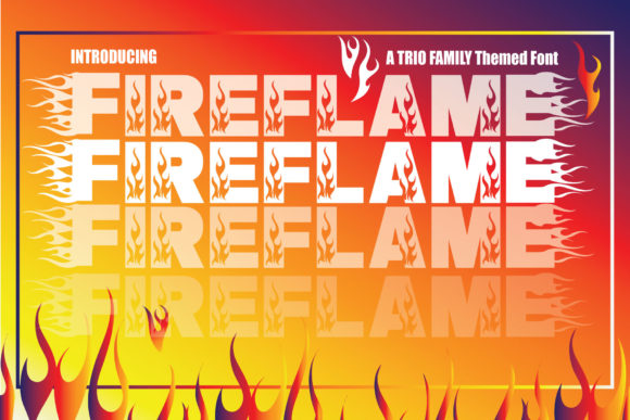 Fire Flame Trio: A Display Font That Ignites Campaign Clarity