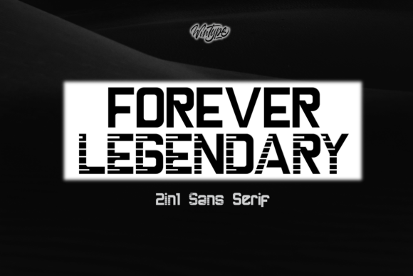 Forever Legendary: A Display Font for Modern Editorial Projects