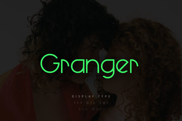Granger: A Minimal Display Font for Cleaner Campaigns
