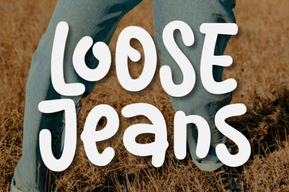 Loose Jeans: A Relaxed, Friendly Display Font for Everyday Branding