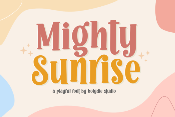 Mighty Sunrise: A Playful Font for Campaign Creatives