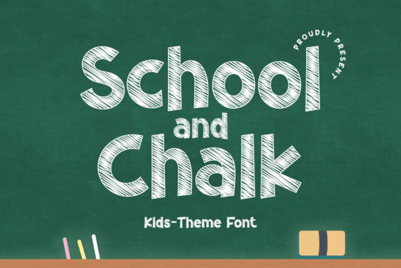 School and Chalk: A Charming Display Font for Your Brand